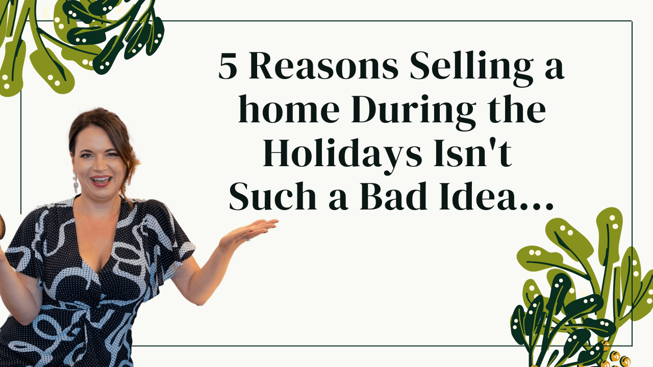 5 Reasons Selling a home in DFW During the Holidays Isn't Such a Bad Idea...