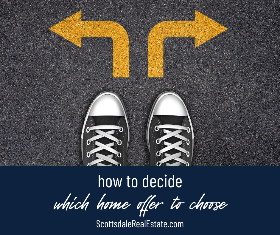 How to Decide Which Home Offer to Choose