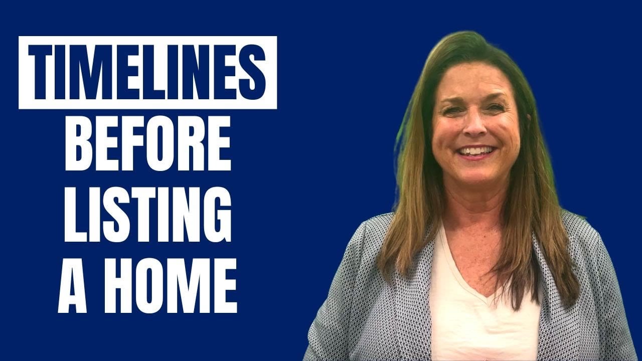 Timelines Before Listing Your Home