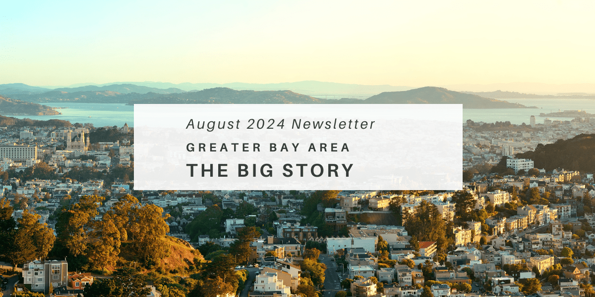 August 2024 Bay Area Market Update - The Big Story