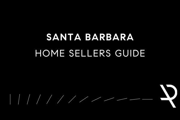 SANTA BARBARA HOME SELLER GUIDE