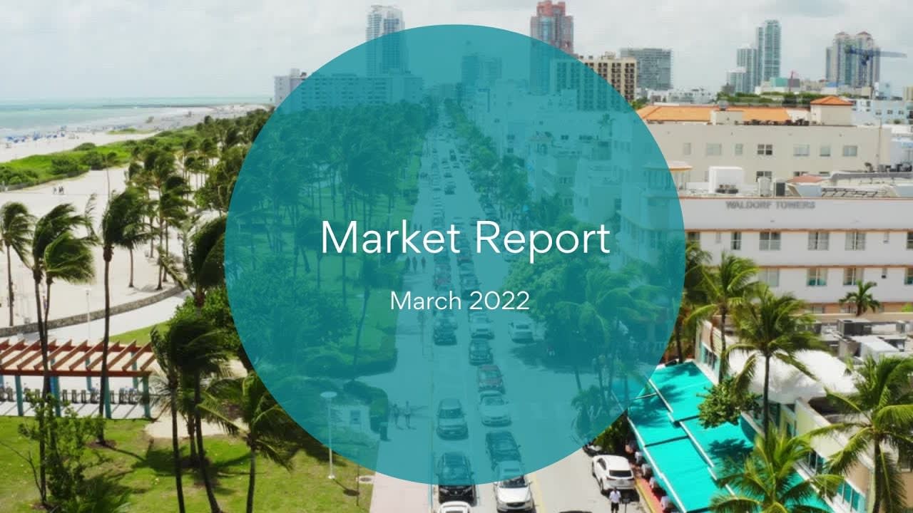 Miami Market Report: March 2022