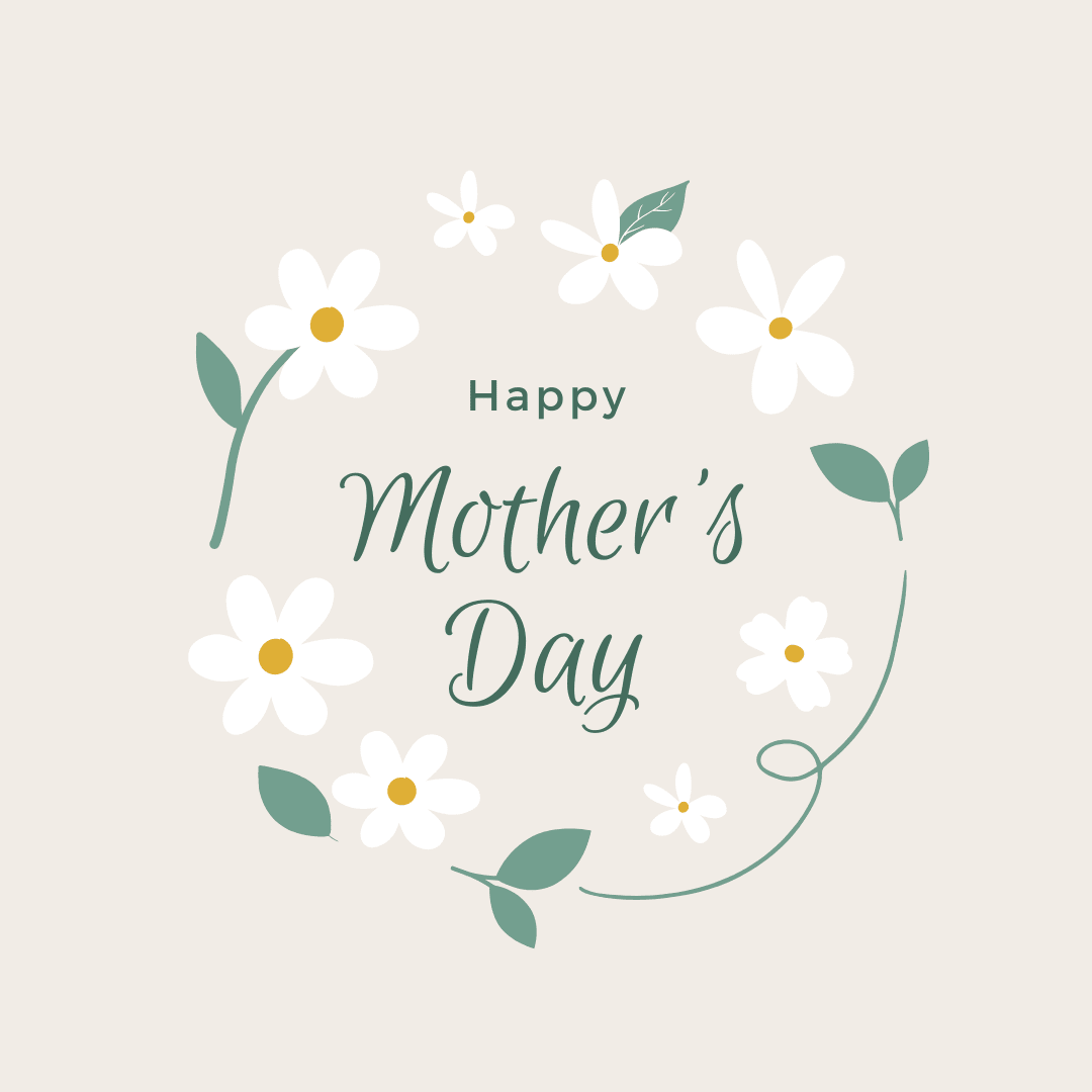 Happy Mother's Day!