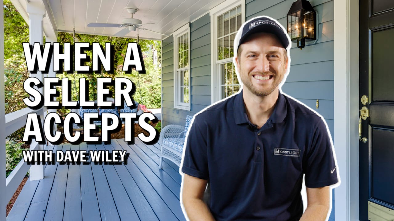 Home Buying 101: What to Expect When A Seller Accepts Your Offer with Dave Wylie of Spotlight Realty