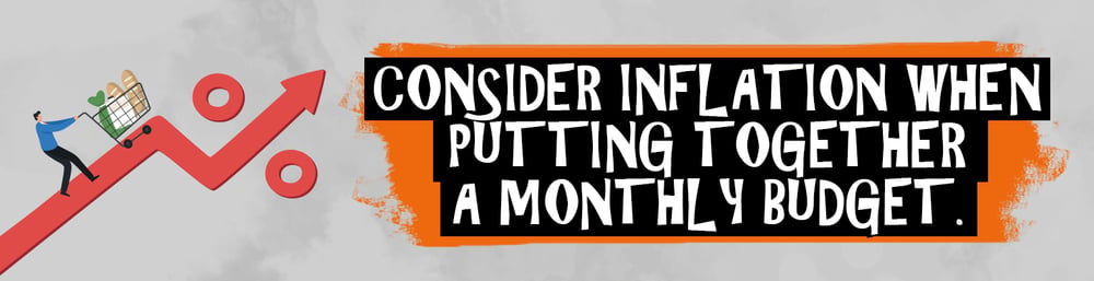 Budgeting graphic advises considering inflation when putting together a monthly budget.