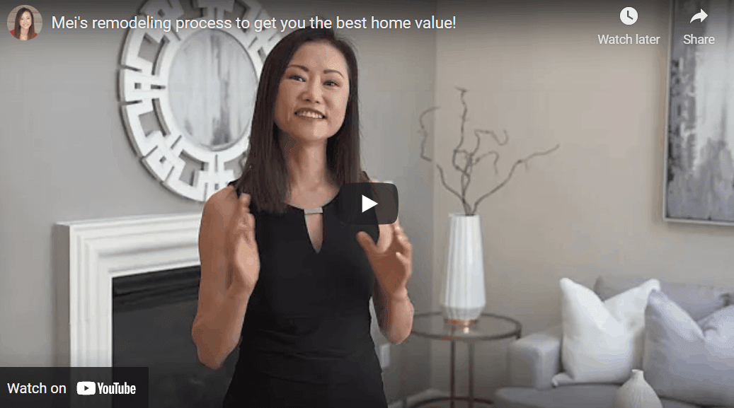 Mei’s remodeling process to get you the best home value!