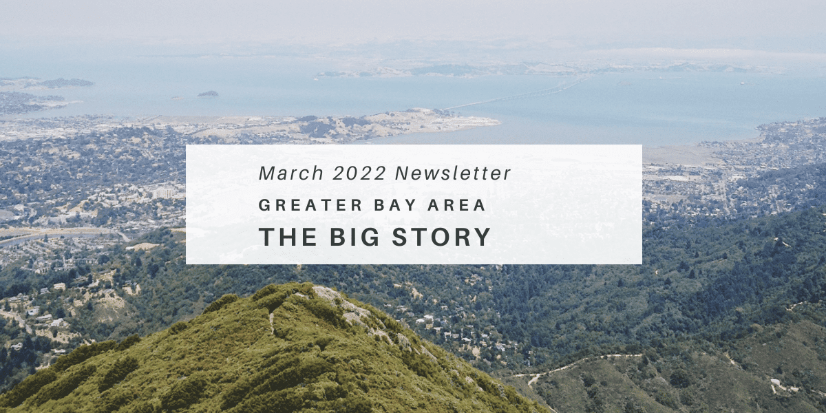 March 2022 Newsletter – The Big Story