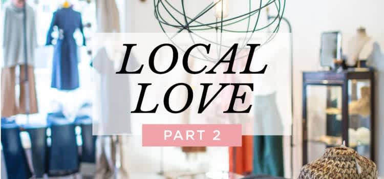 Local Love Summer 2019 – Part 2