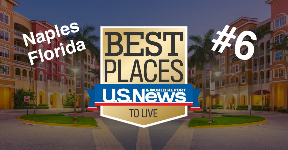 Naples FL Ranks 6th in Best Places to Live: US News and World Report