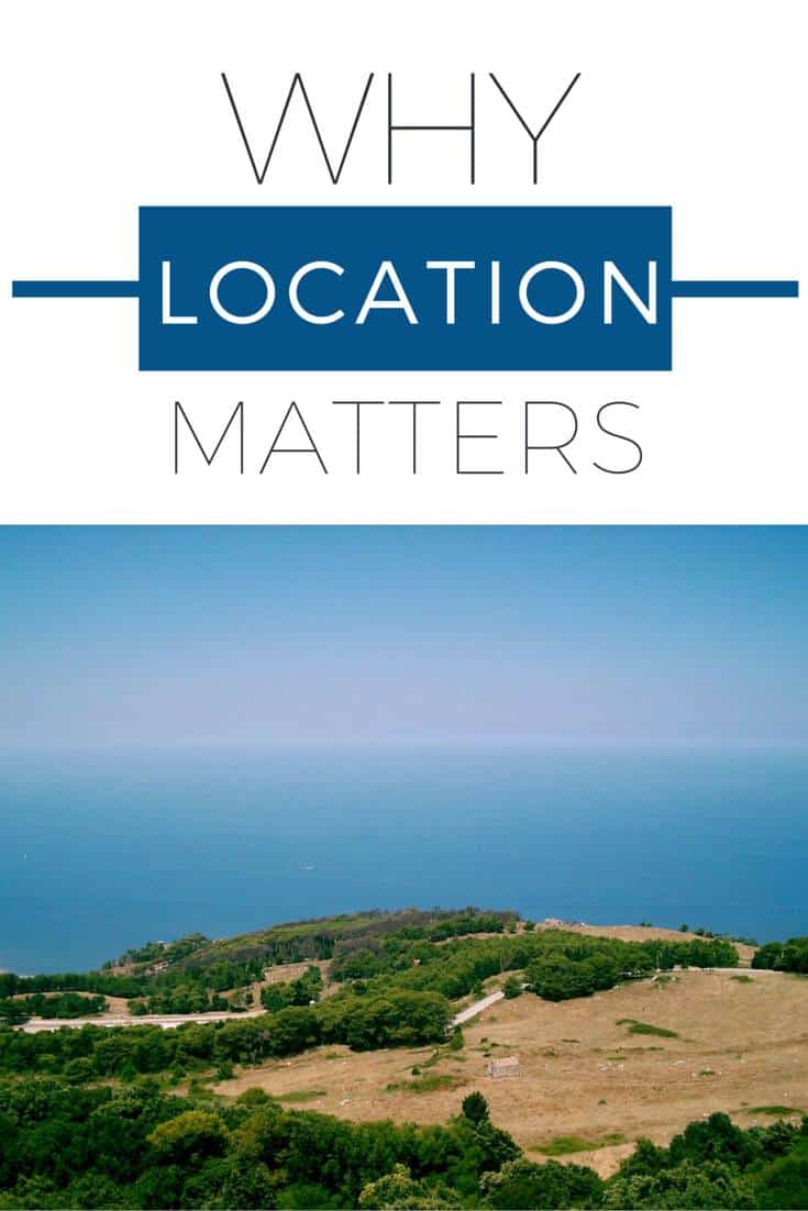 Why Location Matters in Real Estate