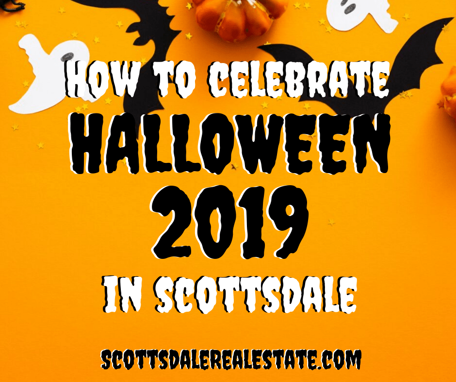 How to Celebrate Halloween 2019 in Scottsdale