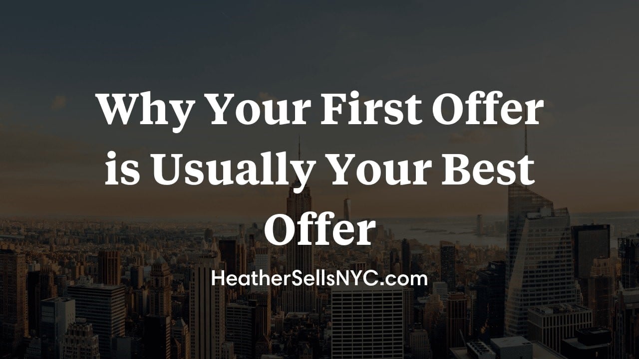 Why Is Your First Offer Usually the Best Offer?