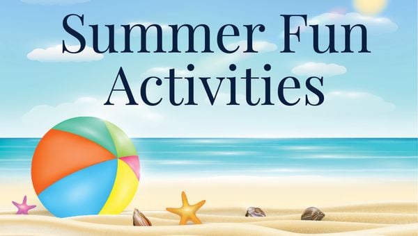 Summer Fun Activities 2024
