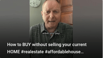 BUYING WITHOUT SELLING YOUR CURRENT HOME