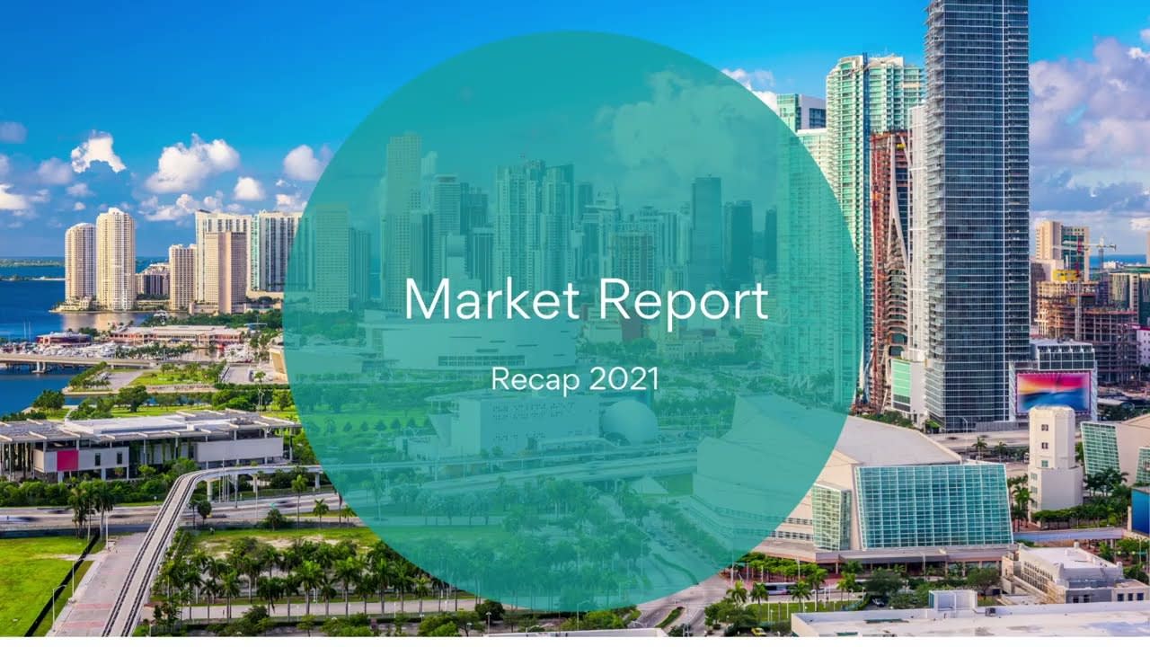 Miami Market Report: Recap 2021