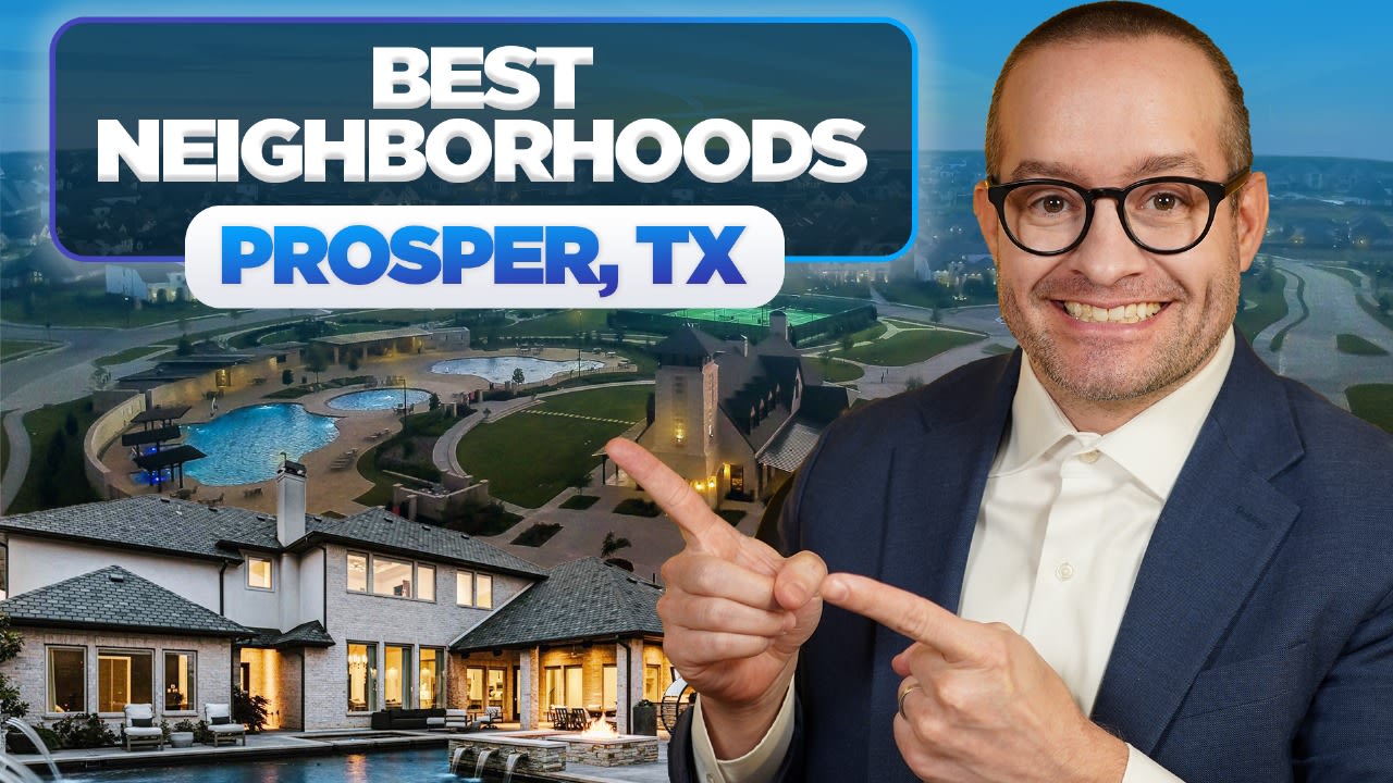 Best Neighborhoods in Prosper Texas | Moving to Prosper | Top Dallas Suburbs