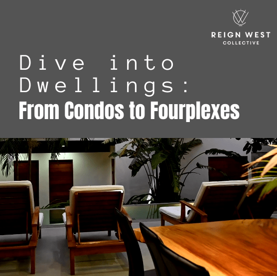 Dive into Dwellings: From Condos to Fourplexes