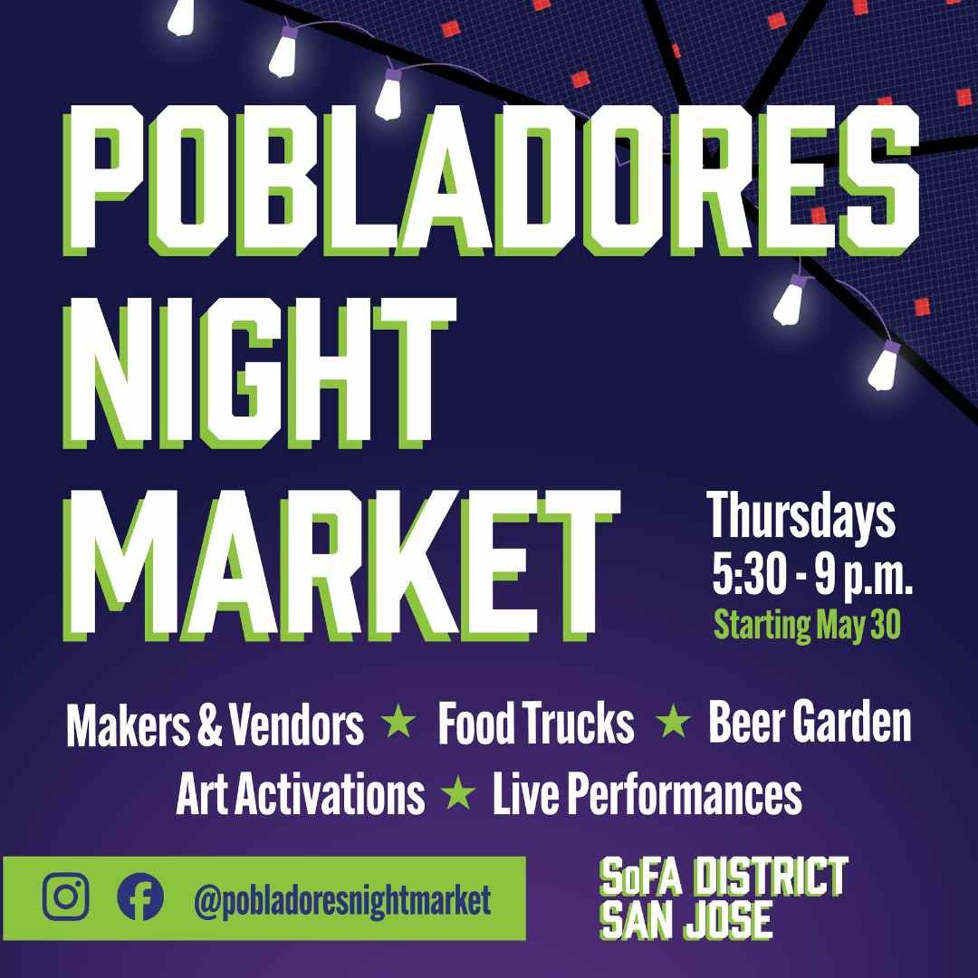 Pobladores Night Market: Every Thursday till August 1st!