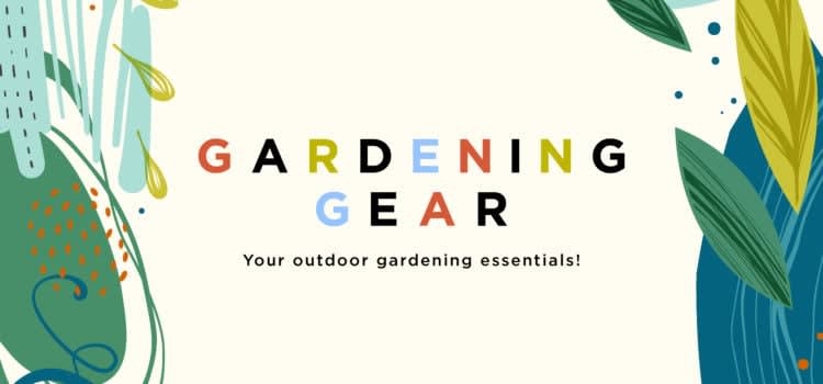 Gardening Gear