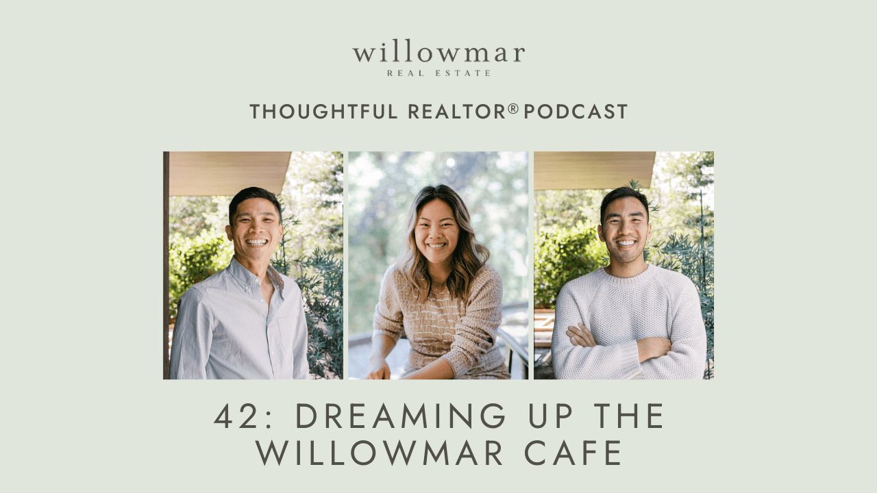 Episode 42: Dreaming up the Willowmar Cafe