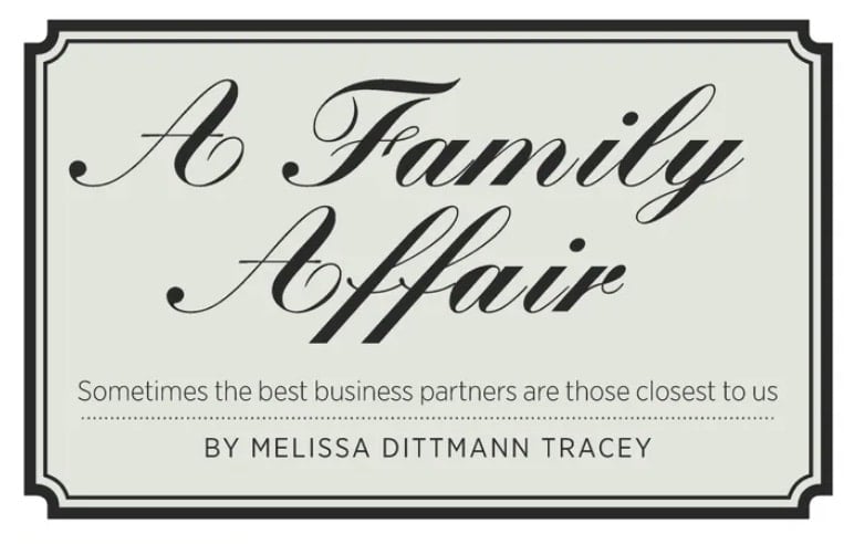 As Seen In REAL ESTATE MAGAZINE - A FAMILY AFFAIR