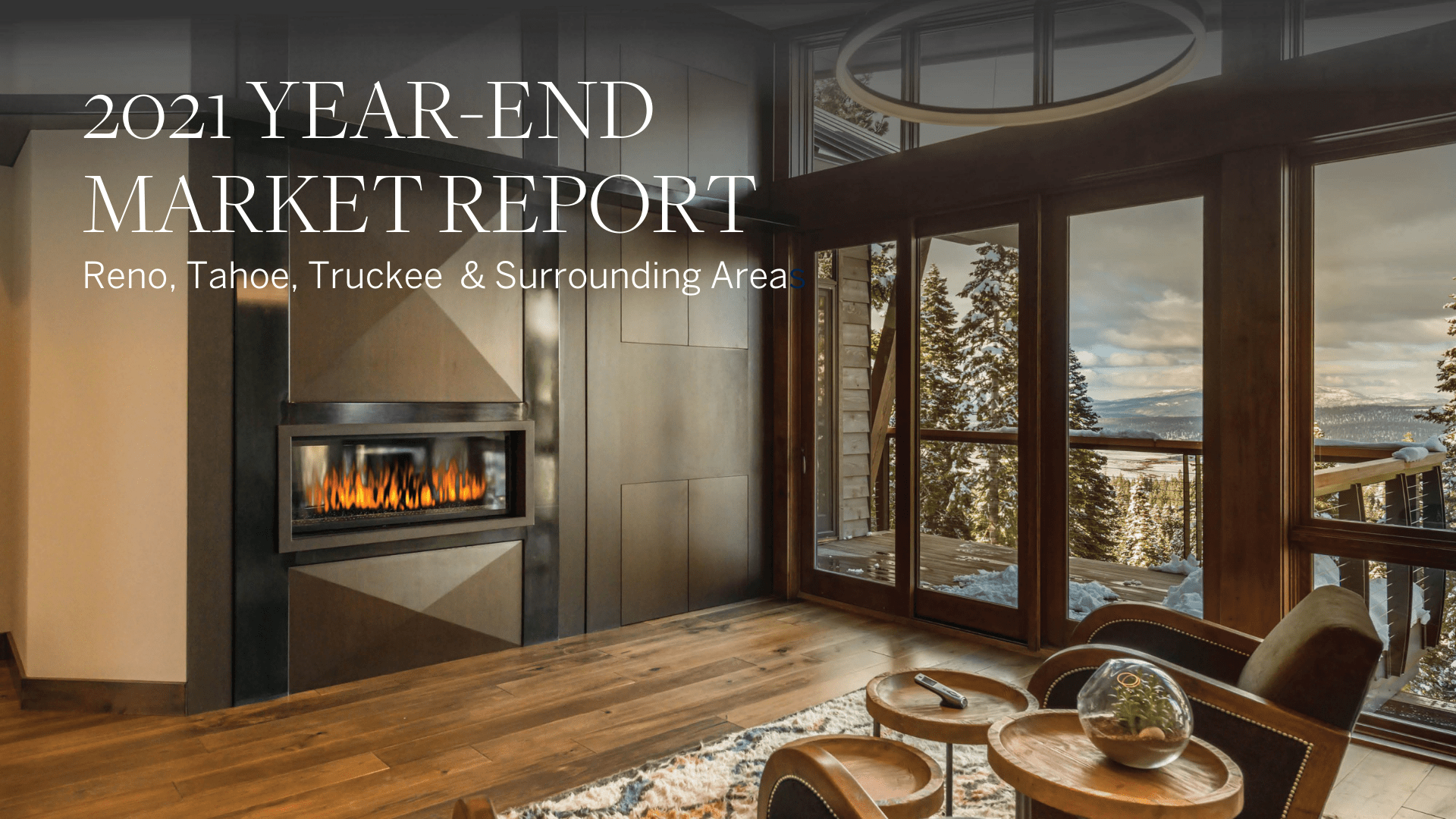 Tahoe Year-End Market Report 2021