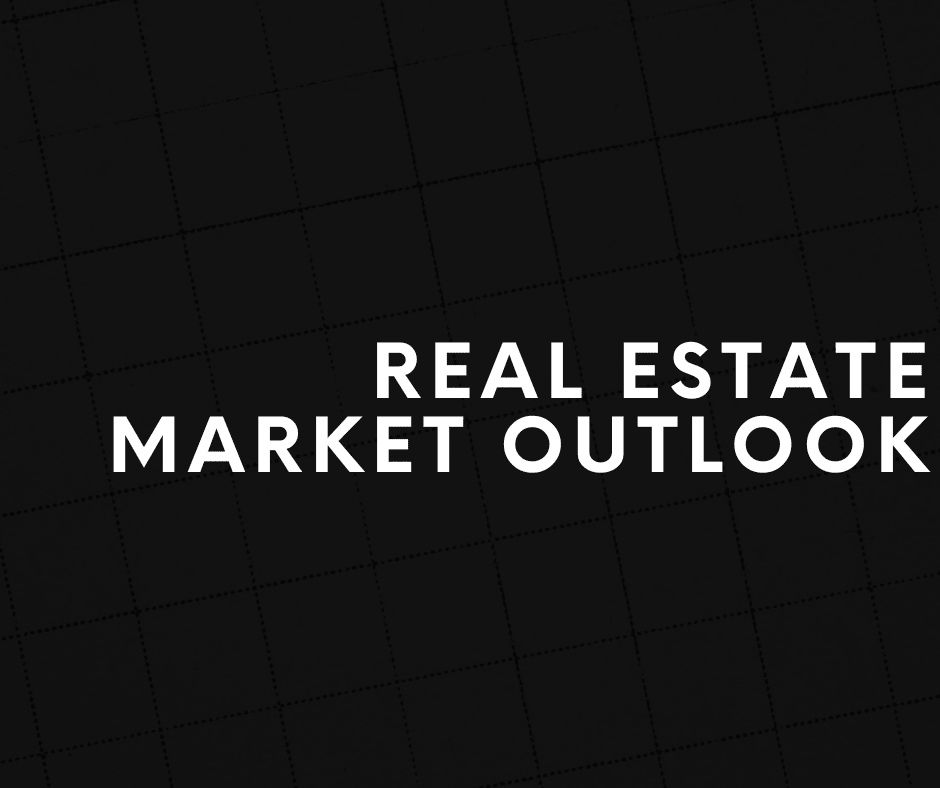 Real Estate Market Outlook