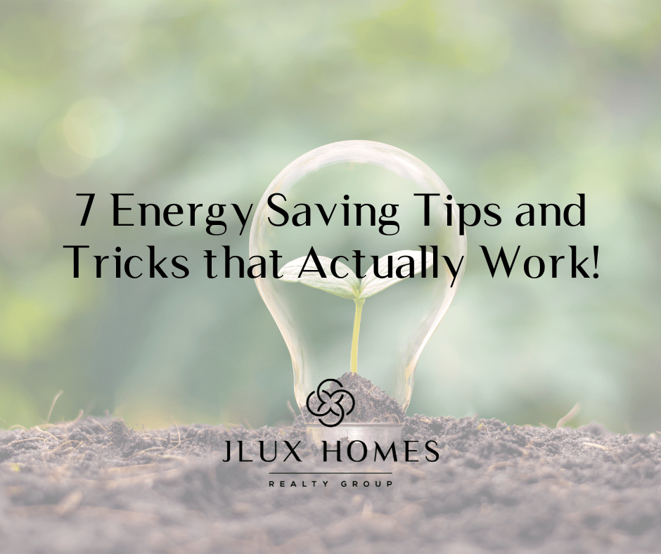 7 Energy Saving Tips and Tricks that Actually Work!