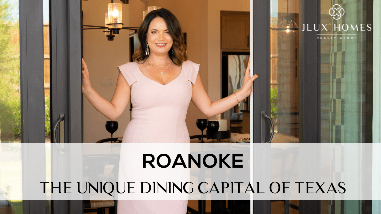 Living in Roanoke Texas, The Unique Dining Capital of Texas