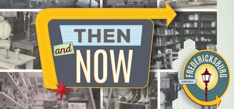 Then and Now: Fredericksburg