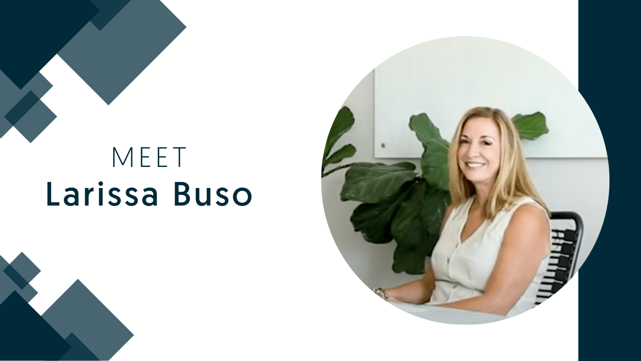 Meet Larissa Buso