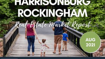Harrisonburg Real Estate Market Report: July 2021 [INFOGRAPHIC]