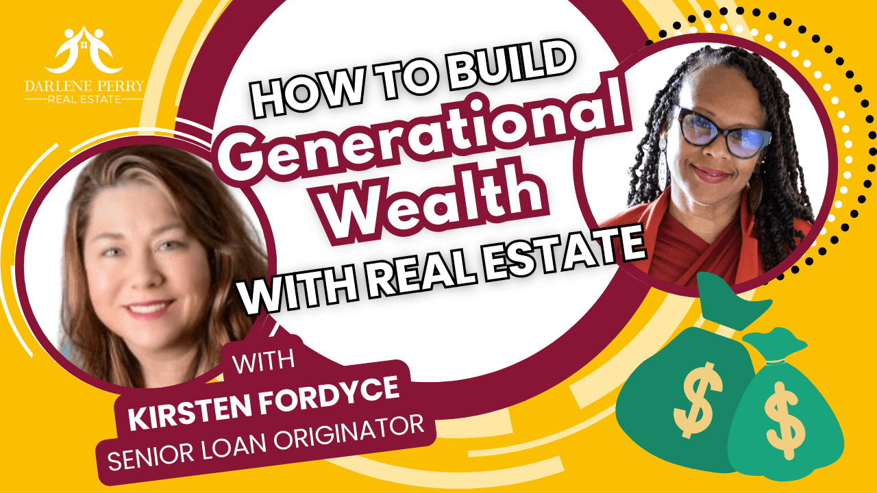 How to Build Generational Wealth with Real Estate