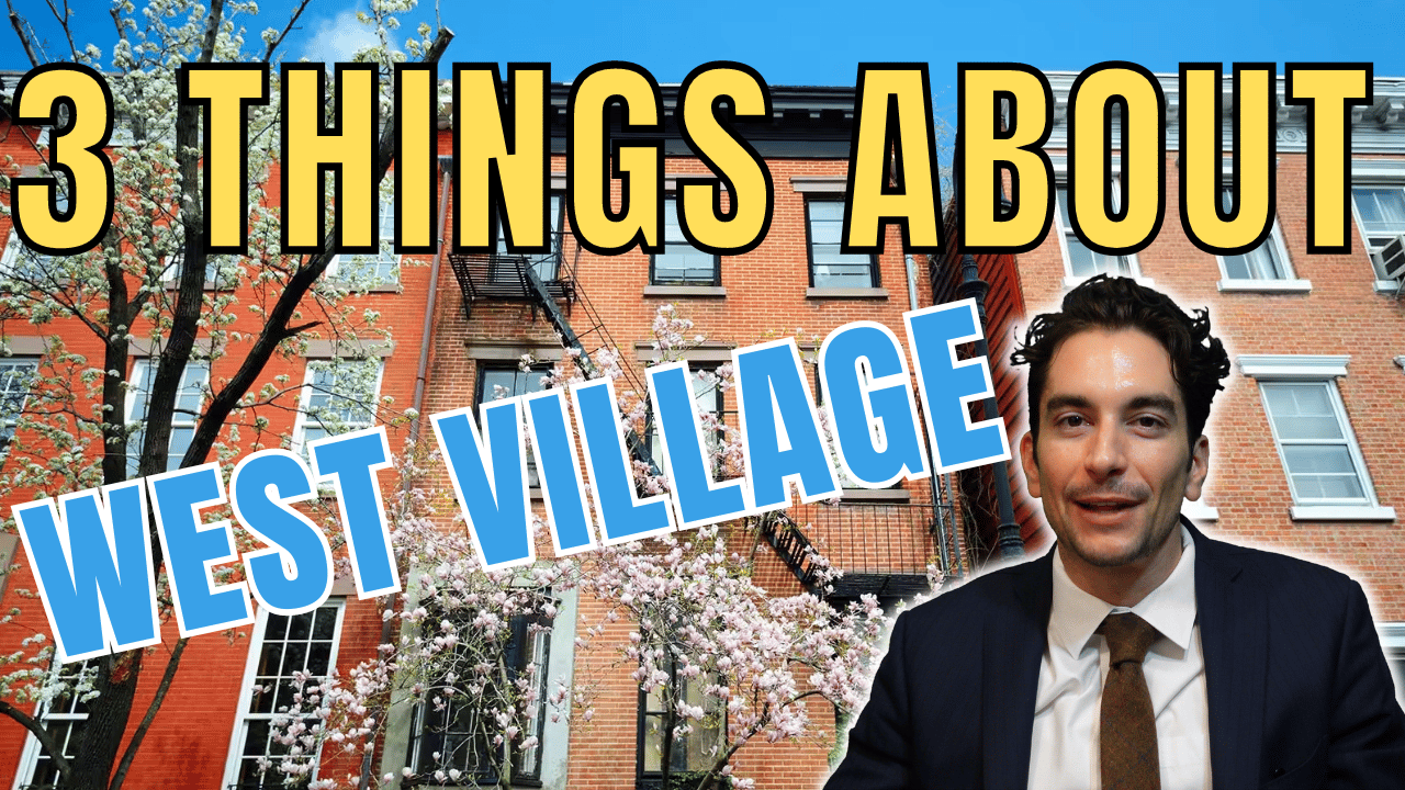 3 Things About Living in West Village