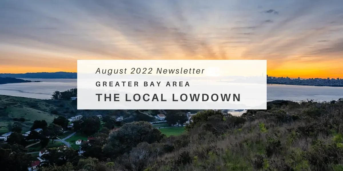 September 2022 Newsletter – Greater Bay Area Local Lowdown