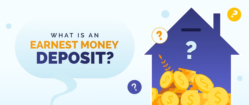 Graphic explaining earnest money deposits, with a blue house, gold coins, and question marks.