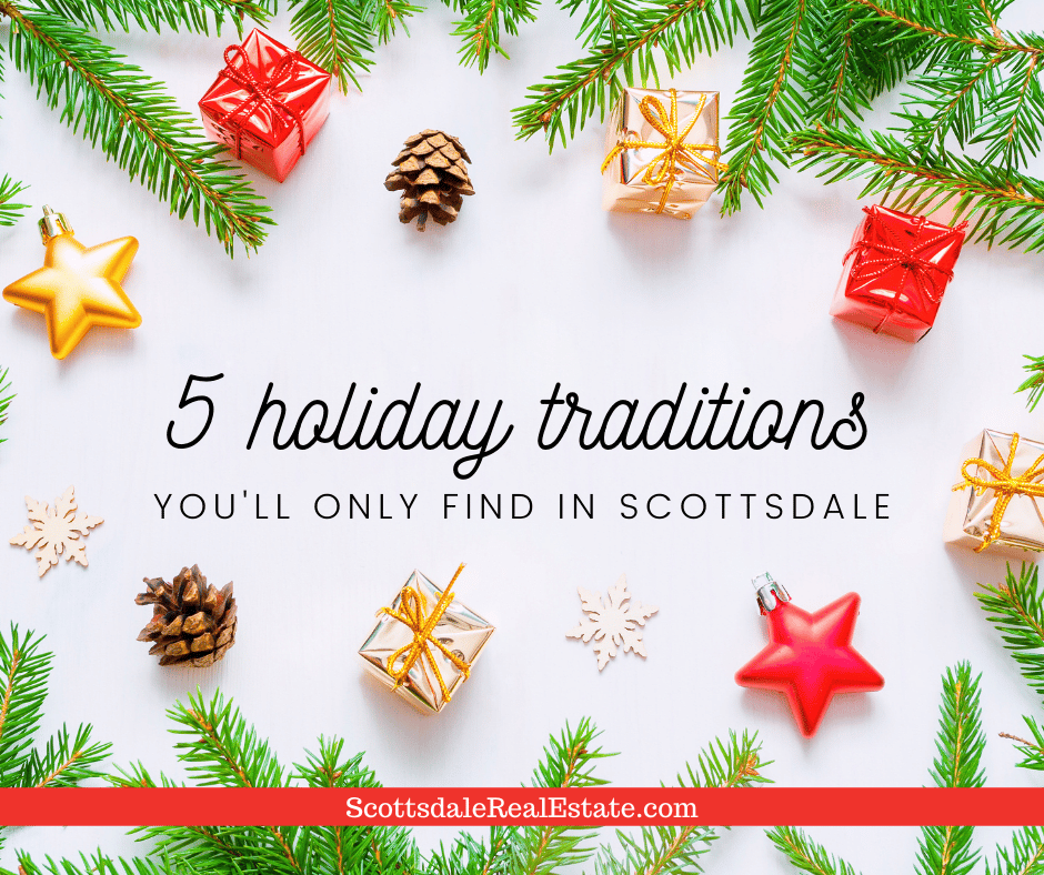 5 Unique Holiday Traditions You Can Only Find in (or Near) Scottsdale