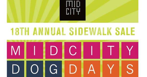 It’s Midcity Dog Days Side Walk Sale This Weekend