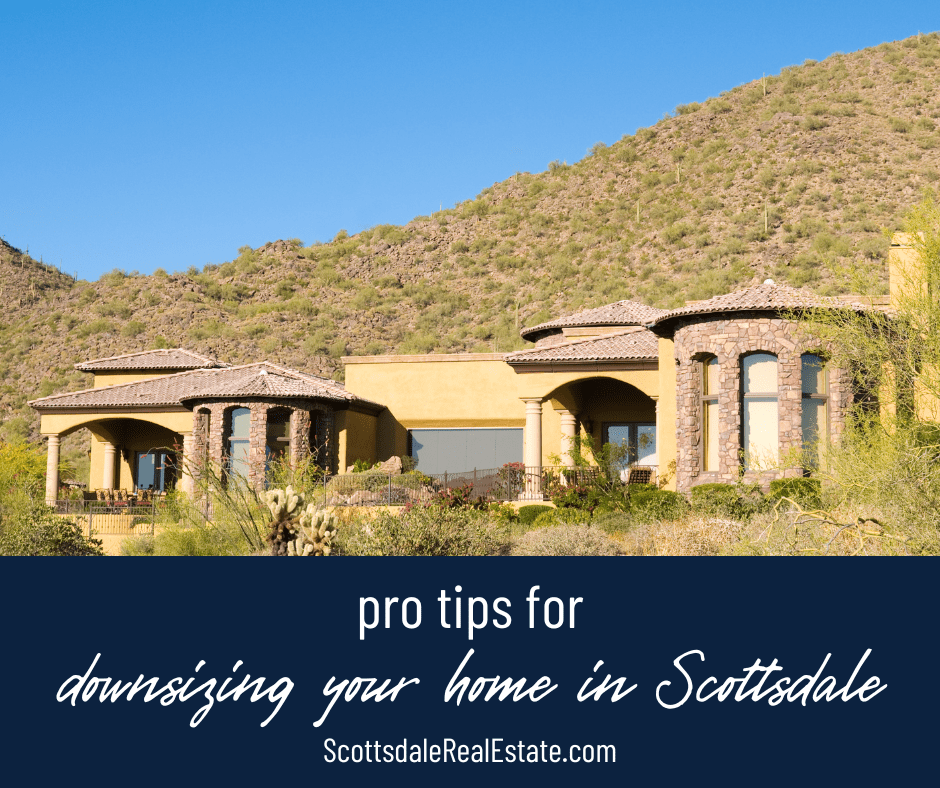 7 Tips for Downsizing Your Home in Scottsdale