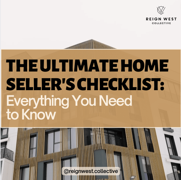 The Ultimate Home Seller's Checklist: Everything You Need to Know