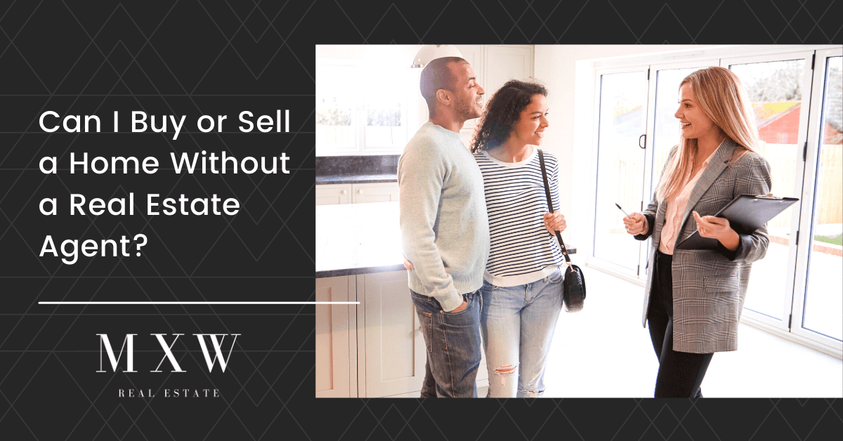 Can I Buy or Sell a Home Without a Real Estate Agent?
