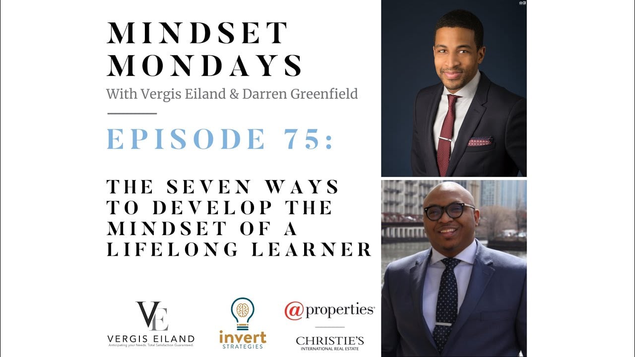 Mindset Mondays Episode 75: The Seven Ways to Develop the Mindset of a Lifelong Learner