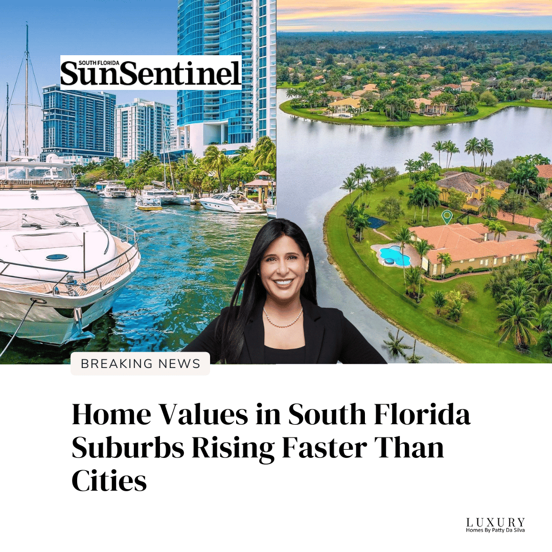 Home Values in South Florida Suburbs Rising Faster Than Cities