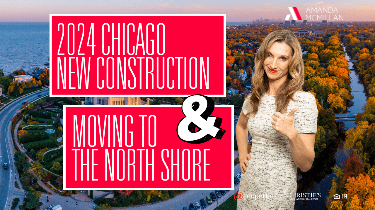 How to Move to the North Shore and Chicago's State of New Construction