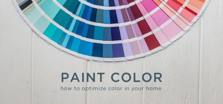 Paint Color: How to Optimize Color in Your Home