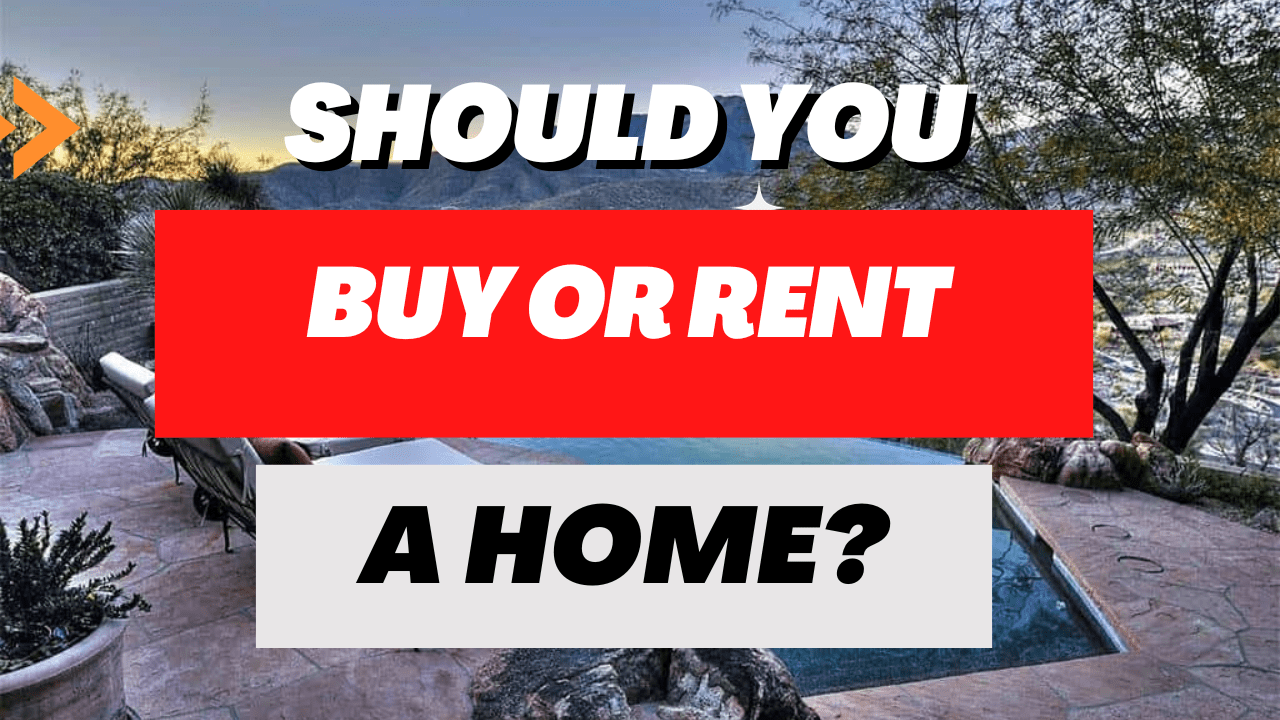 Should You Buy or Rent a Home In Phoenix