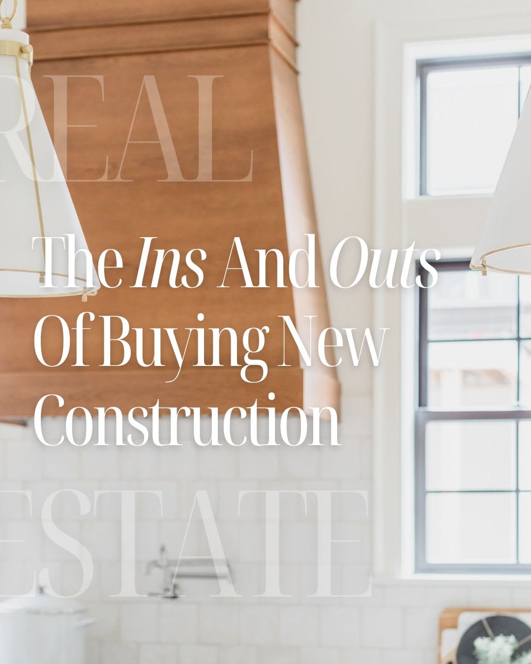 Ins & Outs of Buying New Construction