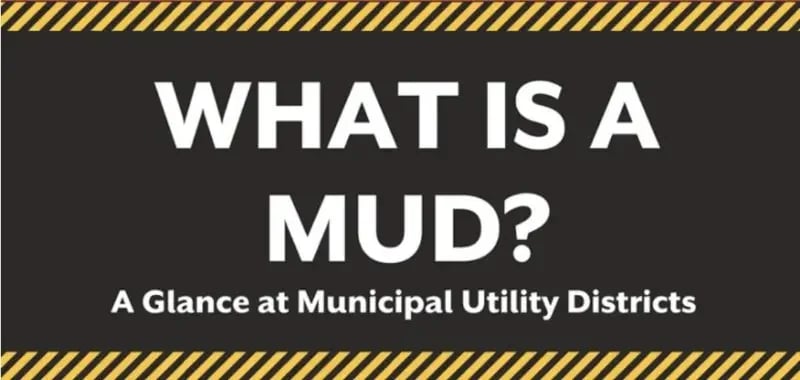 What You Need To Know About Municipal Utility Districts (MUD)