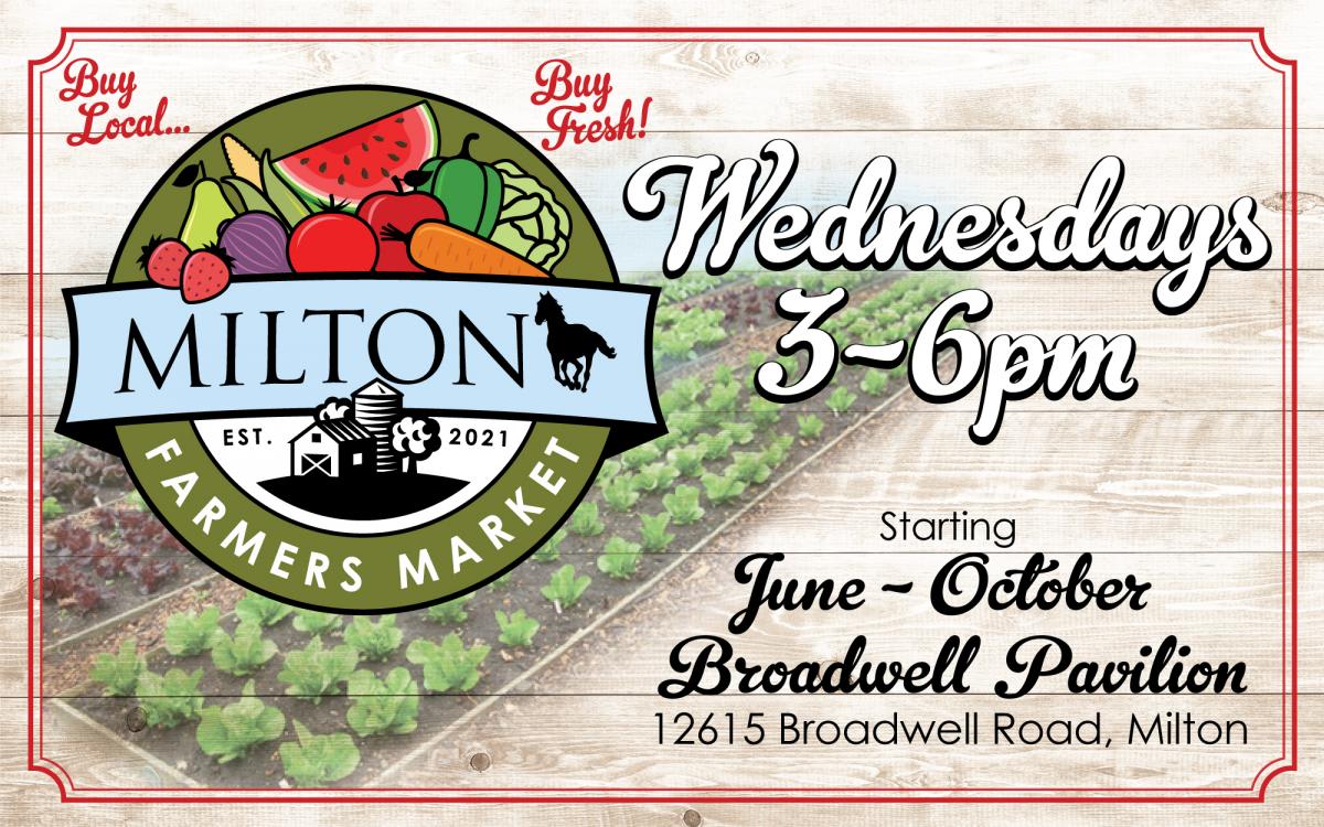 MILTON FARMERS MARKET- WED 3-6pm 