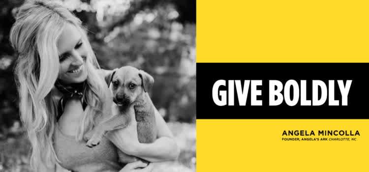 Give Boldly: Angela Mincolla